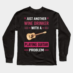 Wine Drinker Playing Guitar Guitarist Long Sleeve T-Shirt